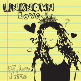 DJ Love - Unknown Love
